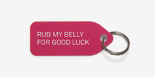 Rub my belly for good luck - Growlees