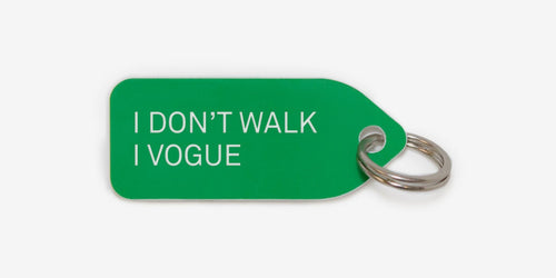 I don't walk I Vogue - Growlees