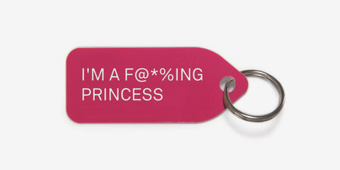 I'm a f@*%ing princess - Growlees