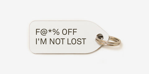 F@*% off I'm not lost - Growlees